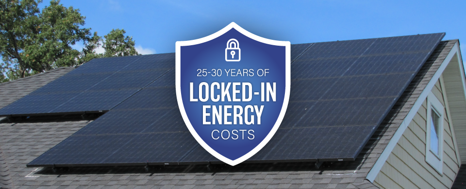 Solar locks in energy costs for 25-30 years